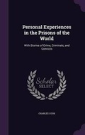 Cover: Personal Experiences in the Prisons of the World - Palala Press