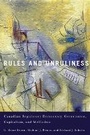 Cover: Rules and Unruliness - McGill-Queen's University Press