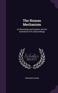 Cover: The Human Mechanism - Palala Press