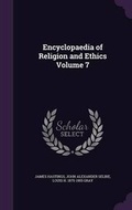 Cover: Encyclopaedia of Religion and Ethics Volume 7 - Palala Press