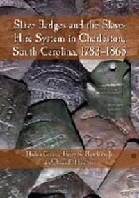 Abbildung von: Slave Badges and the Slave-Hire System in Charleston, South Carolina, 1783-1865 - McFarland & Co Inc