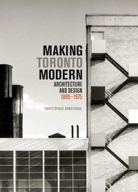 Enlarge image Cover: Making Toronto Modern - McGill-Queen's University Press