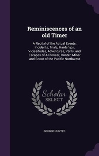 Enlarge image Cover: Reminiscences of an old Timer - Palala Press