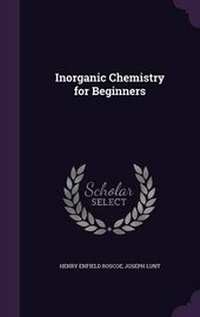 Abbildung von: Inorganic Chemistry for Beginners - Palala Press