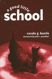Enlarge image Cover: A Good Little School - State University of New York Press