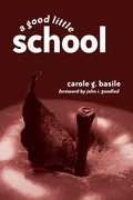 Cover: A Good Little School - State University of New York Press