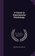 Bild: A Course in Experimental Psychology, - Palala Press
