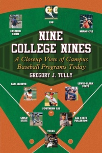 Enlarge image Cover: Nine College Nines - McFarland & Co Inc