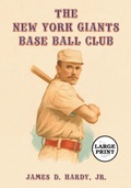 Cover: The New York Giants Base Ball Club - McFarland & Co Inc
