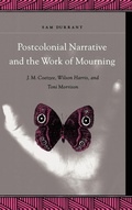 Cover: Postcolonial Narrative and the Work of Mourning - State University of New York Press