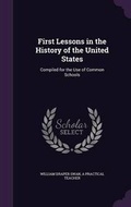 Cover: First Lessons in the History of the United States - Palala Press