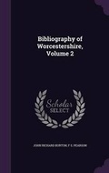 Cover: Bibliography of Worcestershire, Volume 2 - Palala Press