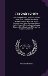 Abbildung von: The Cook's Oracle - Palala Press