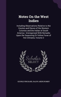 Enlarge image Cover: Notes On the West Indies - Palala Press