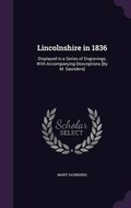 Cover: Lincolnshire in 1836 - Palala Press