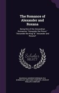 Cover: The Romance of Alexander and Roxana - Palala Press