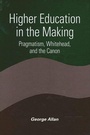 Cover: Higher Education in the Making - State University of New York Press