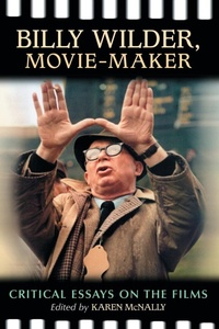 Abbildung von: Billy Wilder, Movie-Maker - McFarland & Co Inc