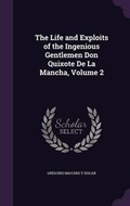 Cover: The Life and Exploits of the Ingenious Gentlemen Don Quixote de La Mancha, Volume 2 - Palala Press