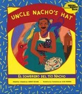 Cover: Uncle Nacho's Hat/El Sombrero del Tio Nacho - Turtleback Books