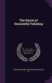Enlarge image Cover: The Secret of Successful Tailoring - Palala Press