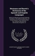 Cover: Neumann and Baretti's Dictionary of the Spanish and English Languages - Palala Press