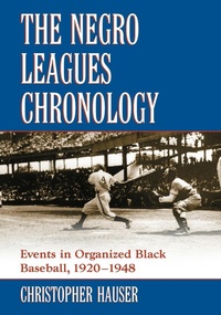Abbildung von: The Negro Leagues Chronology - McFarland & Co Inc