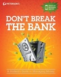 Cover: Don't Break the Bank: A Student's Guide to Managing Money - Peterson's Guides,U.S.