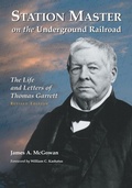 Cover: Station Master on the Underground Railroad - McFarland & Co Inc
