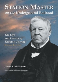 Abbildung von: Station Master on the Underground Railroad - McFarland & Co Inc