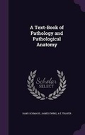Cover: A Text-Book of Pathology and Pathological Anatomy - Palala Press