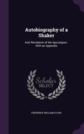 Cover: Autobiography of a Shaker - Palala Press