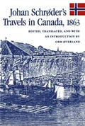 Cover: Johan Schroder's Travels in Canada, 1863 - McGill-Queen's University Press