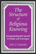 Cover: The Structure of Religious Knowing - State University of New York Press