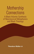 Cover: Mothership Connections - State University of New York Press