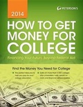 Cover: Peterson's How to Get Money for College - Peterson's Guides,U.S.
