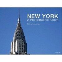 Abbildung von: New York: A Photographic Album - Universe Publishing