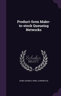 Cover: Product-form Make-to-stock Queueing Networks - Palala Press