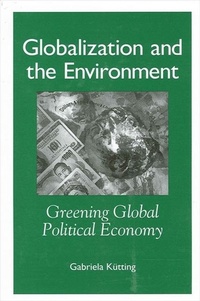 Enlarge image Cover: Globalization and the Environment - State University of New York Press