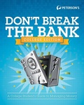 Cover: Don't Break the Bank: College Version - Peterson's