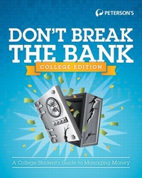 Enlarge image Cover: Don't Break the Bank: College Version - Peterson's