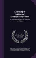 Cover: Learning to Implement Enterprise Systems - Palala Press