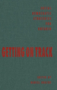 Enlarge image Cover: Getting on Track - McGill-Queen's University Press