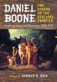 Enlarge image Cover: Daniel Boone and Others on the Kentucky Frontier - McFarland & Co Inc
