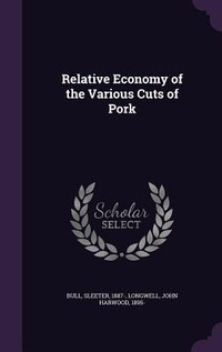 Enlarge image Cover: Relative Economy of the Various Cuts of Pork - Palala Press