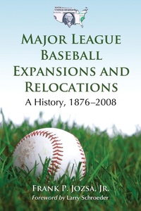 Abbildung von: Major League Baseball Expansions and Relocations - McFarland & Co Inc