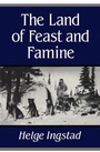 Cover: Land of Feast and Famine - McGill-Queen's University Press