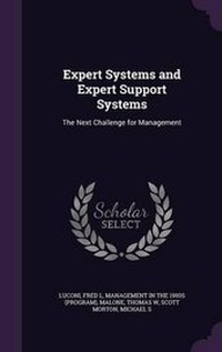 Enlarge image Cover: Expert Systems and Expert Support Systems - Palala Press