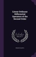 Cover: Linear Ordinary Differential Operators of the Second Order - Palala Press