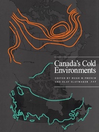Enlarge image Cover: Canada's Cold Environments - McGill-Queen's University Press